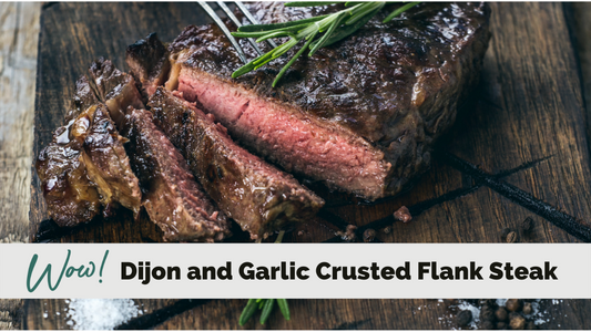 Dijon and Garlic Crusted Flank Steak
