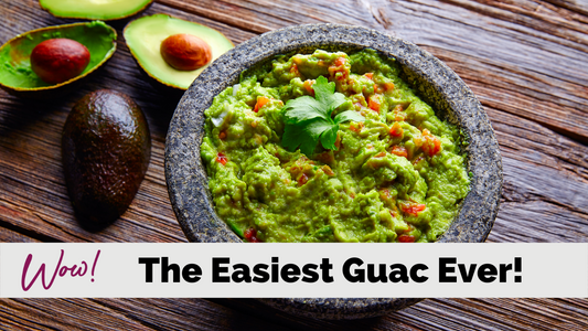 The Easiest Guacamole- Ever!