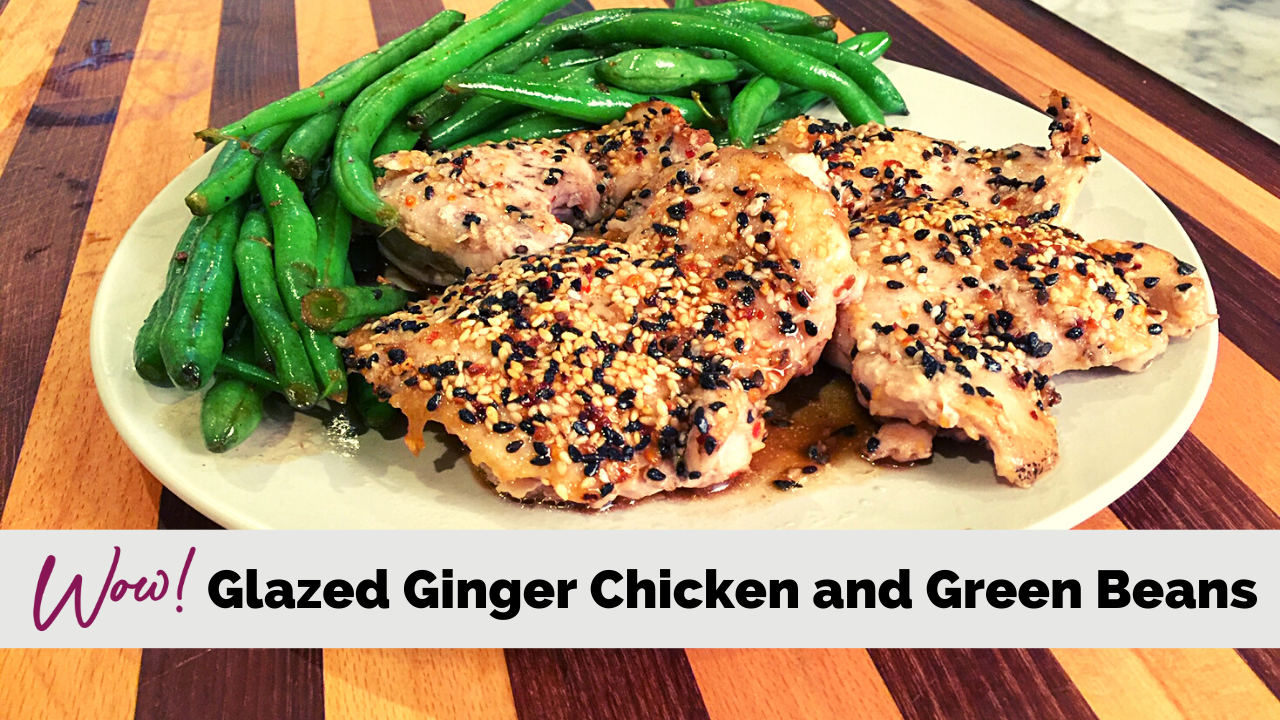 Glazed Ginger Chicken and Green Beans a Lean and Green Recipe Stacey