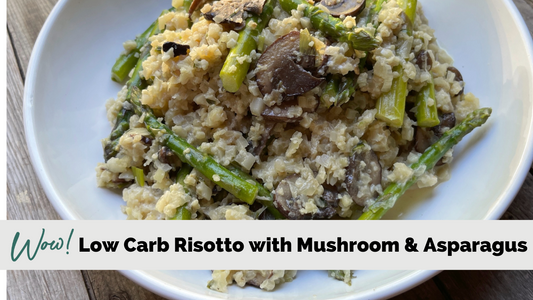 Low Carb Risotto with Mushroom and Asparagus