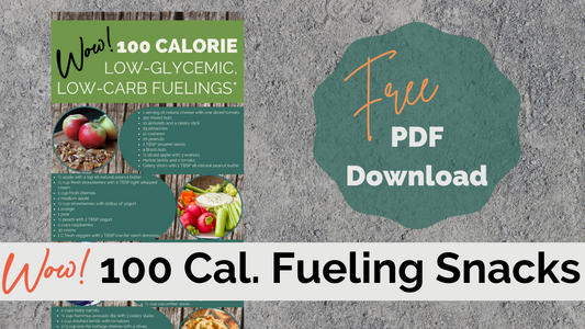 100 Calorie Fueling Snacks Low Carb