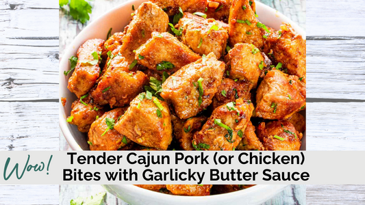 Cajun Pork Bites with Garlic Butter Sauce
