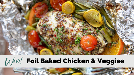Foil Baked Chicken & Vegetables