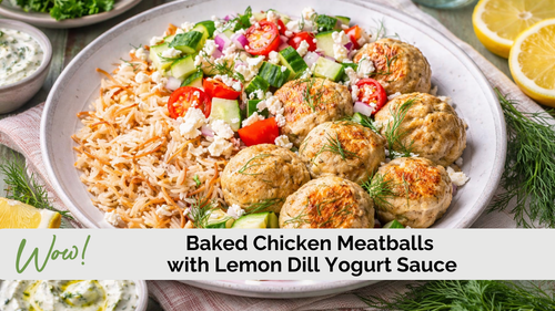 Chicken Meatballs with Lemon Dill Yogurt Sauce