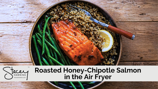Roasted Honey-Chipotle Salmon in the Air Fryer