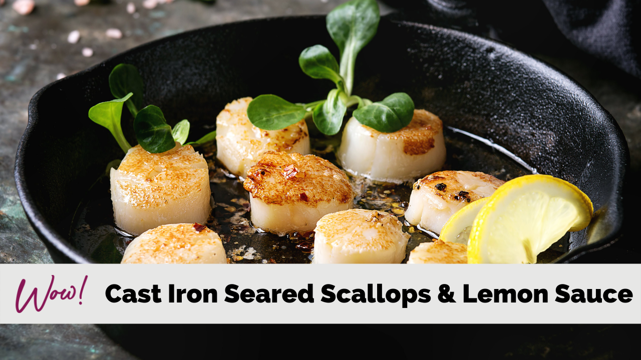 Cast Iron Seared Scallops & Lemon Sauce Stacey Hawkins