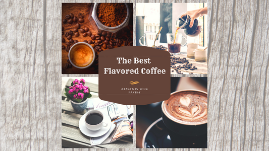 The Best Flavored Coffee