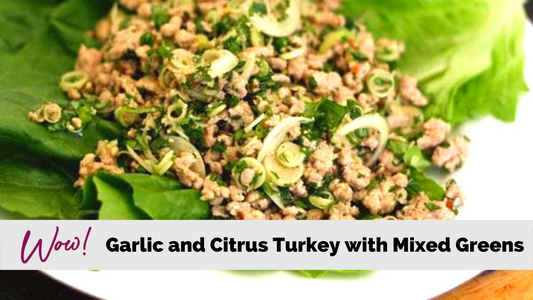 Garlic and Citrus Turkey with Mixed Greens