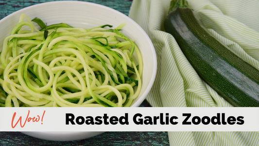 Roasted Garlic Zoodles