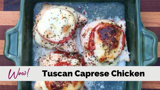 Tuscan Caprese Chicken