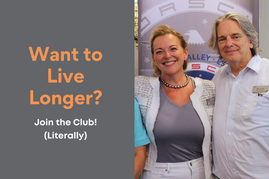 Want to Live Longer? Join the Club!