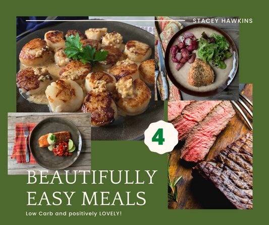 4 Beautifully Easy Meals