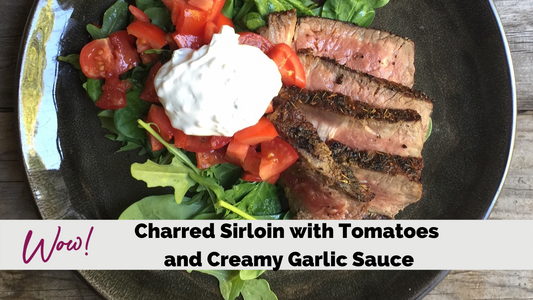Charred Sirloin with Tomatoes and Creamy Garlic Sauce