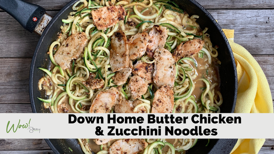 Down Home Butter Chicken with Zucchini Noodles