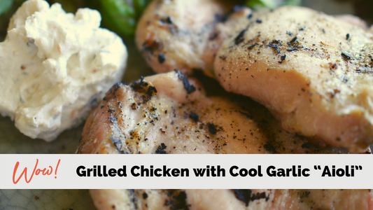 Grilled Chicken with Cool Garlic “Aioli” a Lean and Green Recipe