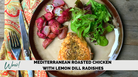 Mediterranean Roasted Chicken with Lemon Dill Radishes